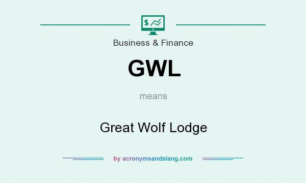 What does GWL mean? It stands for Great Wolf Lodge