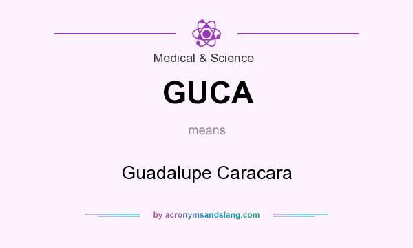 What does GUCA mean? It stands for Guadalupe Caracara