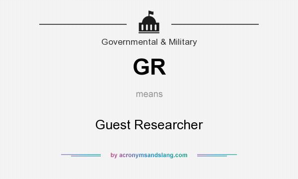 What does GR mean? It stands for Guest Researcher