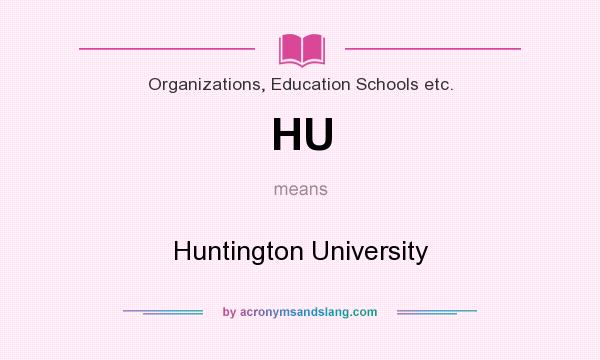 What does HU mean? It stands for Huntington University