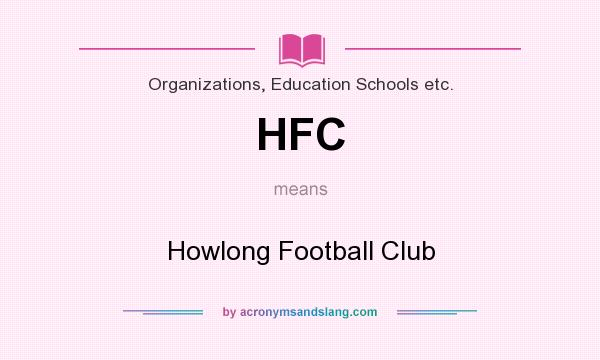 What does HFC mean? It stands for Howlong Football Club