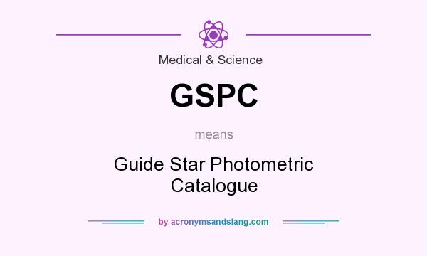 What does GSPC mean? It stands for Guide Star Photometric Catalogue