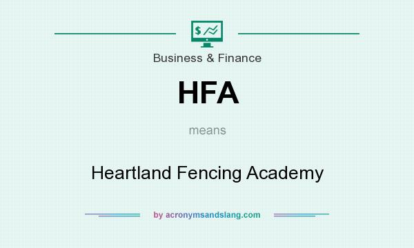 What does HFA mean? It stands for Heartland Fencing Academy