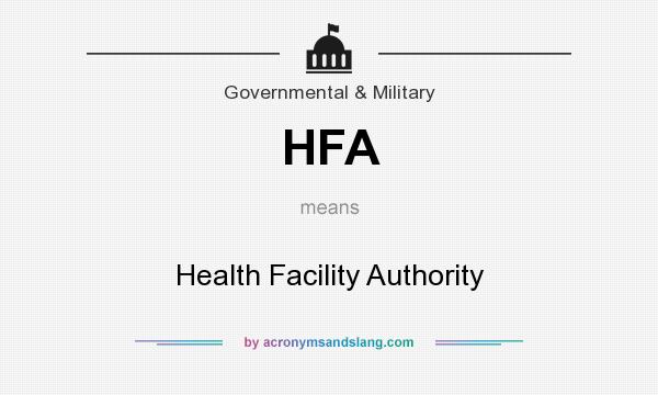What does HFA mean? It stands for Health Facility Authority