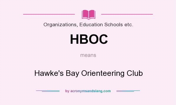What does HBOC mean? It stands for Hawke`s Bay Orienteering Club