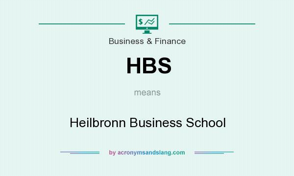 What does HBS mean? It stands for Heilbronn Business School