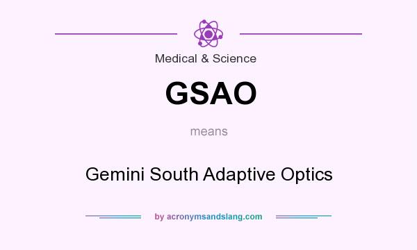 What does GSAO mean? It stands for Gemini South Adaptive Optics