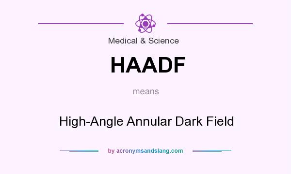 What does HAADF mean? It stands for High-Angle Annular Dark Field