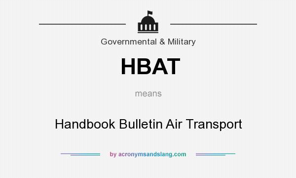 What does HBAT mean? It stands for Handbook Bulletin Air Transport
