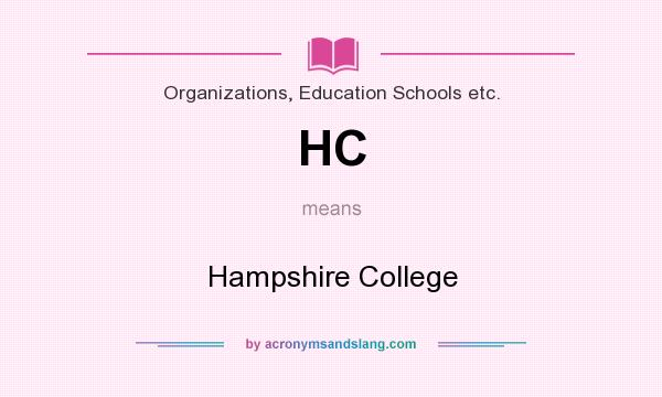 What does HC mean? It stands for Hampshire College