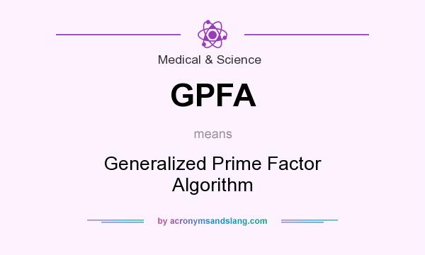 What does GPFA mean? It stands for Generalized Prime Factor Algorithm