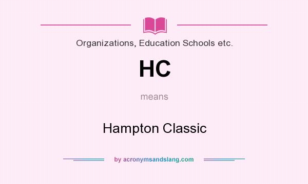 What does HC mean? It stands for Hampton Classic