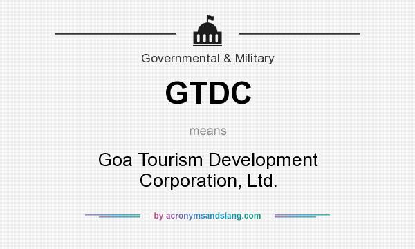 What does GTDC mean? It stands for Goa Tourism Development Corporation, Ltd.