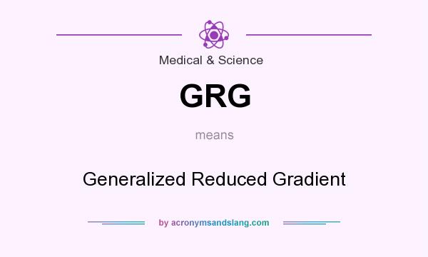 What does GRG mean? It stands for Generalized Reduced Gradient