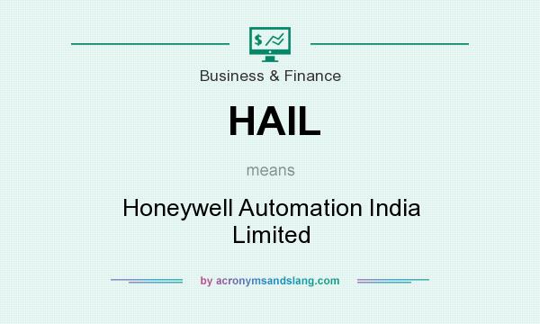 What does HAIL mean? It stands for Honeywell Automation India Limited
