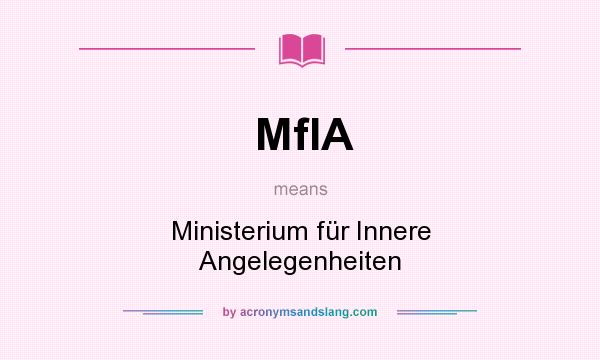 What does MfIA mean? It stands for Ministerium für Innere Angelegenheiten