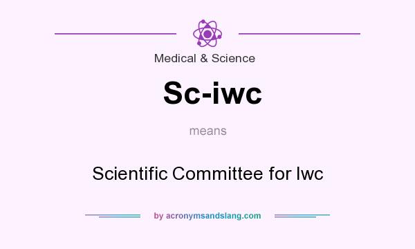 What does Sc-iwc mean? It stands for Scientific Committee for Iwc