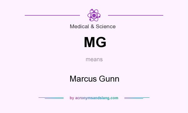 What does MG mean? It stands for Marcus Gunn
