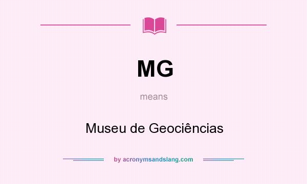 What does MG mean? It stands for Museu de Geociências