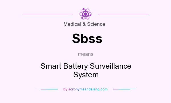 What does Sbss mean? It stands for Smart Battery Surveillance System
