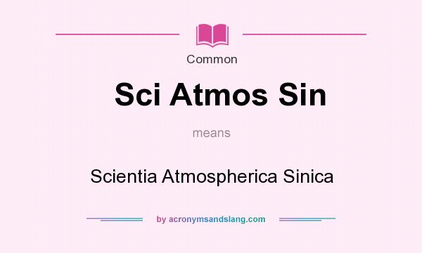 What does Sci Atmos Sin mean? It stands for Scientia Atmospherica Sinica