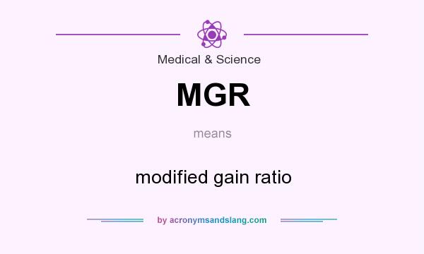 What does MGR mean? It stands for modified gain ratio