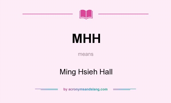 What does MHH mean? It stands for Ming Hsieh Hall