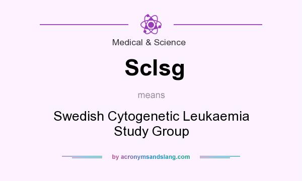 What does Sclsg mean? It stands for Swedish Cytogenetic Leukaemia Study Group
