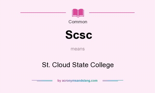 What does Scsc mean? It stands for St. Cloud State College