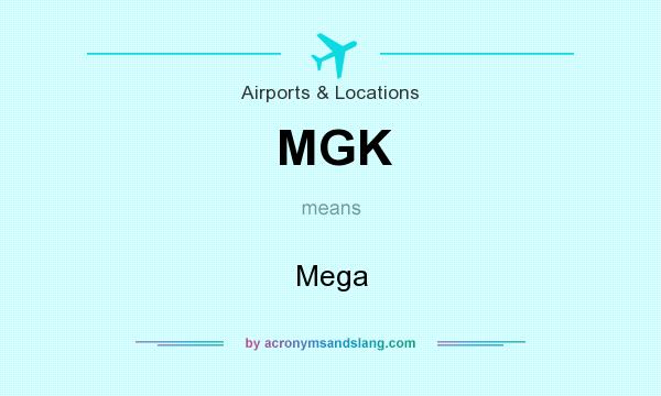 What does MGK mean? It stands for Mega