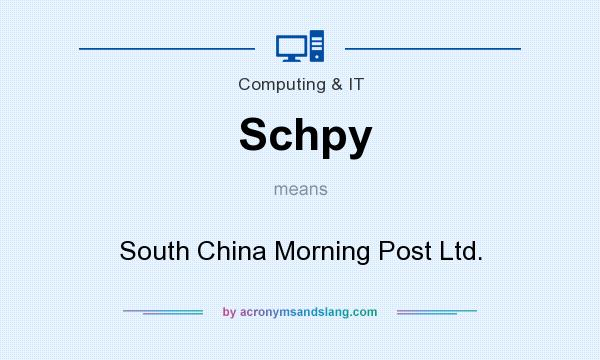 What does Schpy mean? It stands for South China Morning Post Ltd.