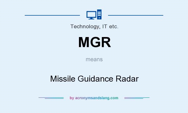 What does MGR mean? It stands for Missile Guidance Radar