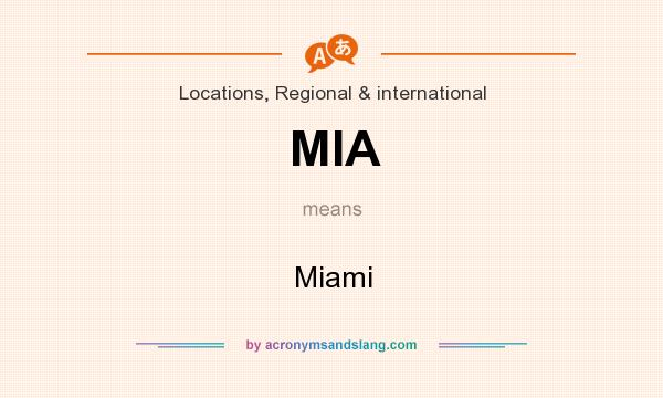 What does MIA mean? It stands for Miami