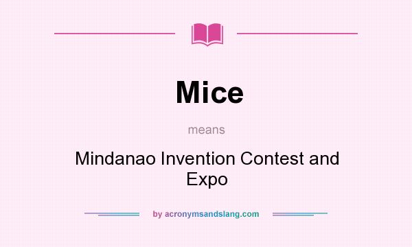 What does Mice mean? It stands for Mindanao Invention Contest and Expo
