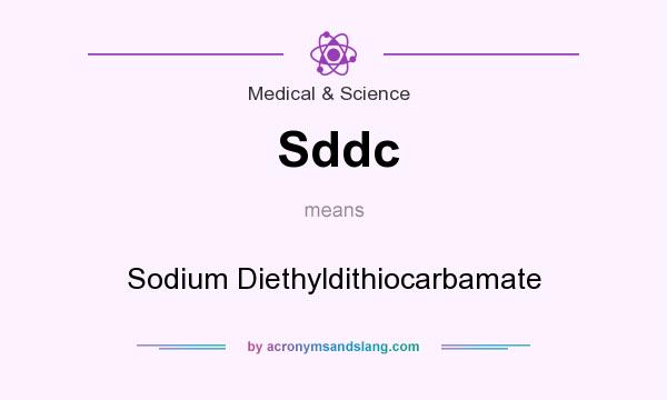 What does Sddc mean? It stands for Sodium Diethyldithiocarbamate
