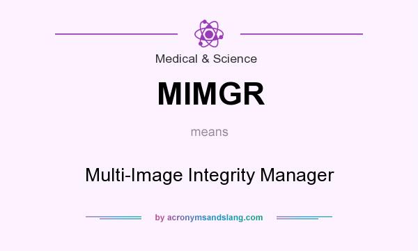 What does MIMGR mean? It stands for Multi-Image Integrity Manager