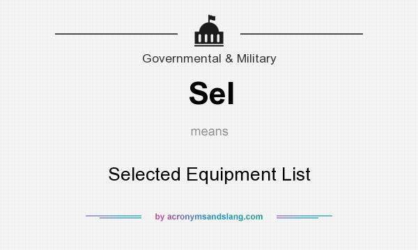 What does Sel mean? It stands for Selected Equipment List