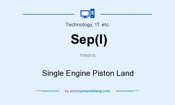 What does Sep(l) mean? It stands for Single Engine Piston Land