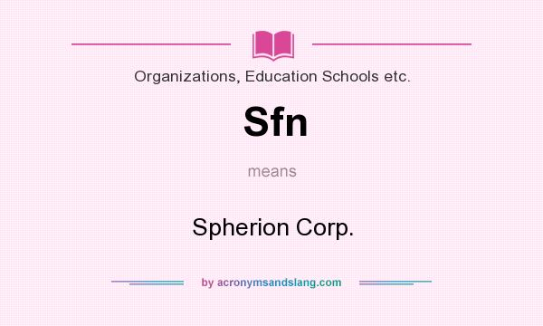 What does Sfn mean? It stands for Spherion Corp.