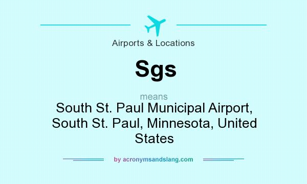 What does Sgs mean? It stands for South St. Paul Municipal Airport, South St. Paul, Minnesota, United States