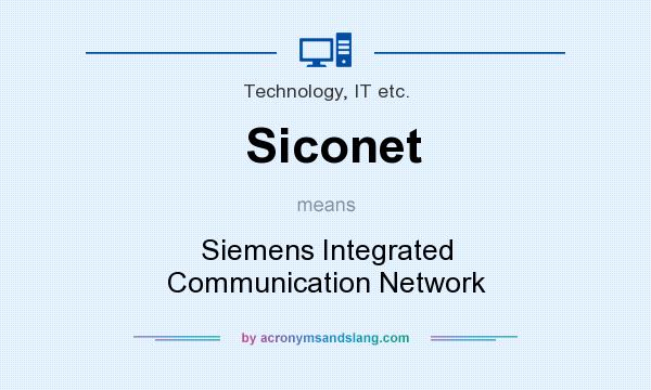 What does Siconet mean? It stands for Siemens Integrated Communication Network