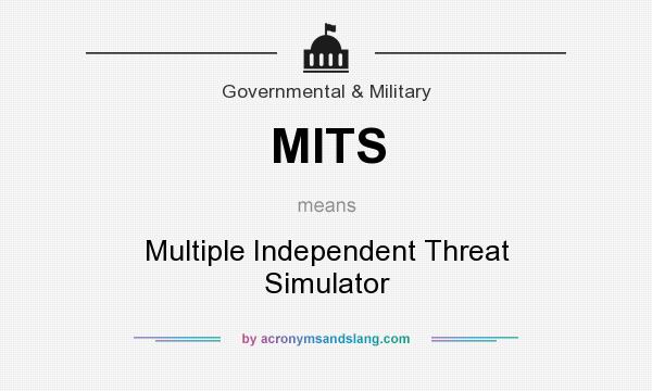 What does MITS mean? It stands for Multiple Independent Threat Simulator
