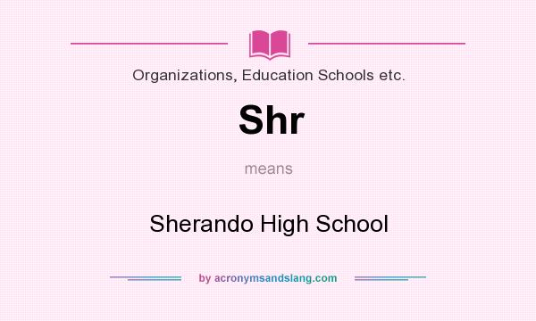 What does Shr mean? It stands for Sherando High School