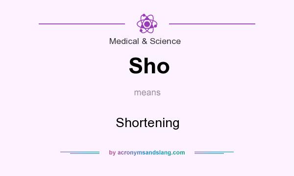 What does Sho mean? It stands for Shortening