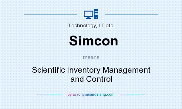 What does Simcon mean? It stands for Scientific Inventory Management and Control