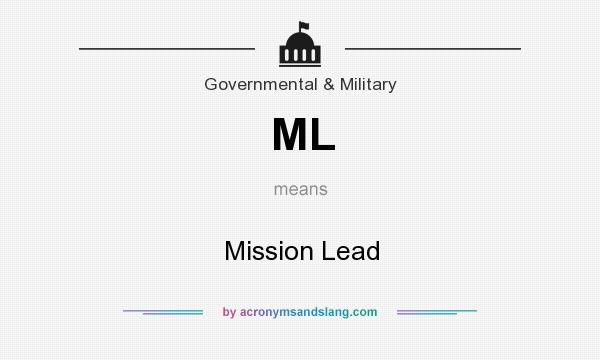 What does ML mean? It stands for Mission Lead