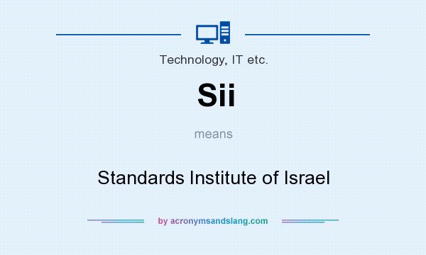What does Sii mean? It stands for Standards Institute of Israel