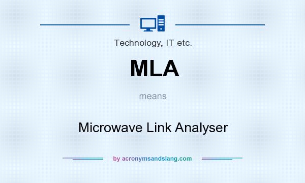 What does MLA mean? It stands for Microwave Link Analyser