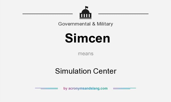 What does Simcen mean? It stands for Simulation Center