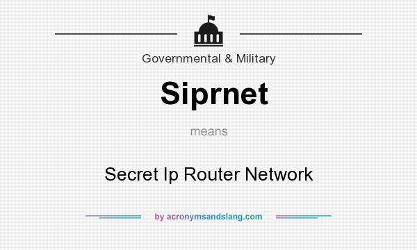 What does Siprnet mean? It stands for Secret Ip Router Network